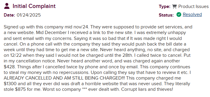 BBB Review - Charged $1300 for horrible website, continued billing after multiple cancellation attempts, calls company corrupt thieves