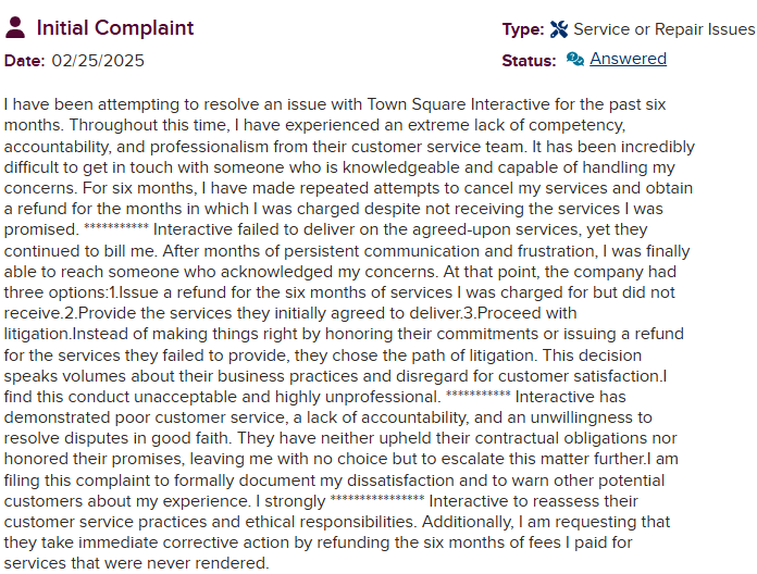BBB Review - Six months of attempting to cancel, charged for services not received, company chose litigation over refund or service delivery