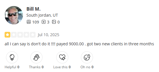 Yelp Review - Bill M. from South Jordan, UT: Paid $9000, got only 2 new clients in 3 months