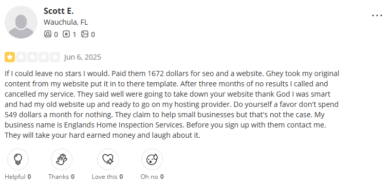 Yelp Review - Scott E. from Wauchula, FL: Paid $1672 for SEO and website, took down website after cancellation