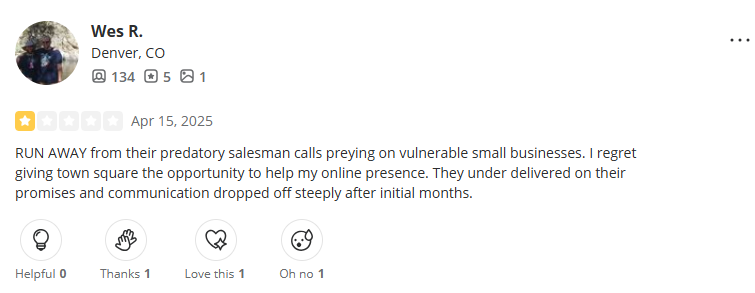 Yelp Review - Wes R. from Denver, CO: Predatory sales targeting vulnerable small businesses, under delivered on promises